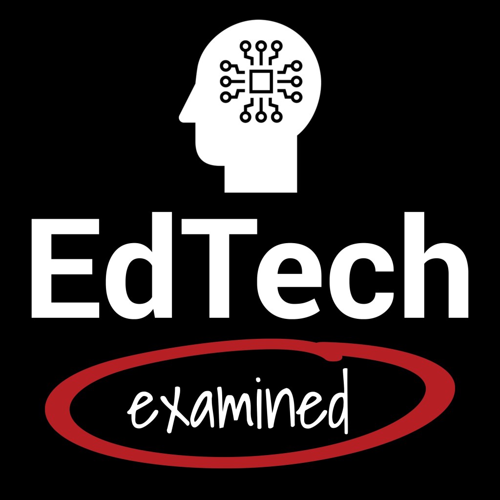 EdTech Examined podcast cover art