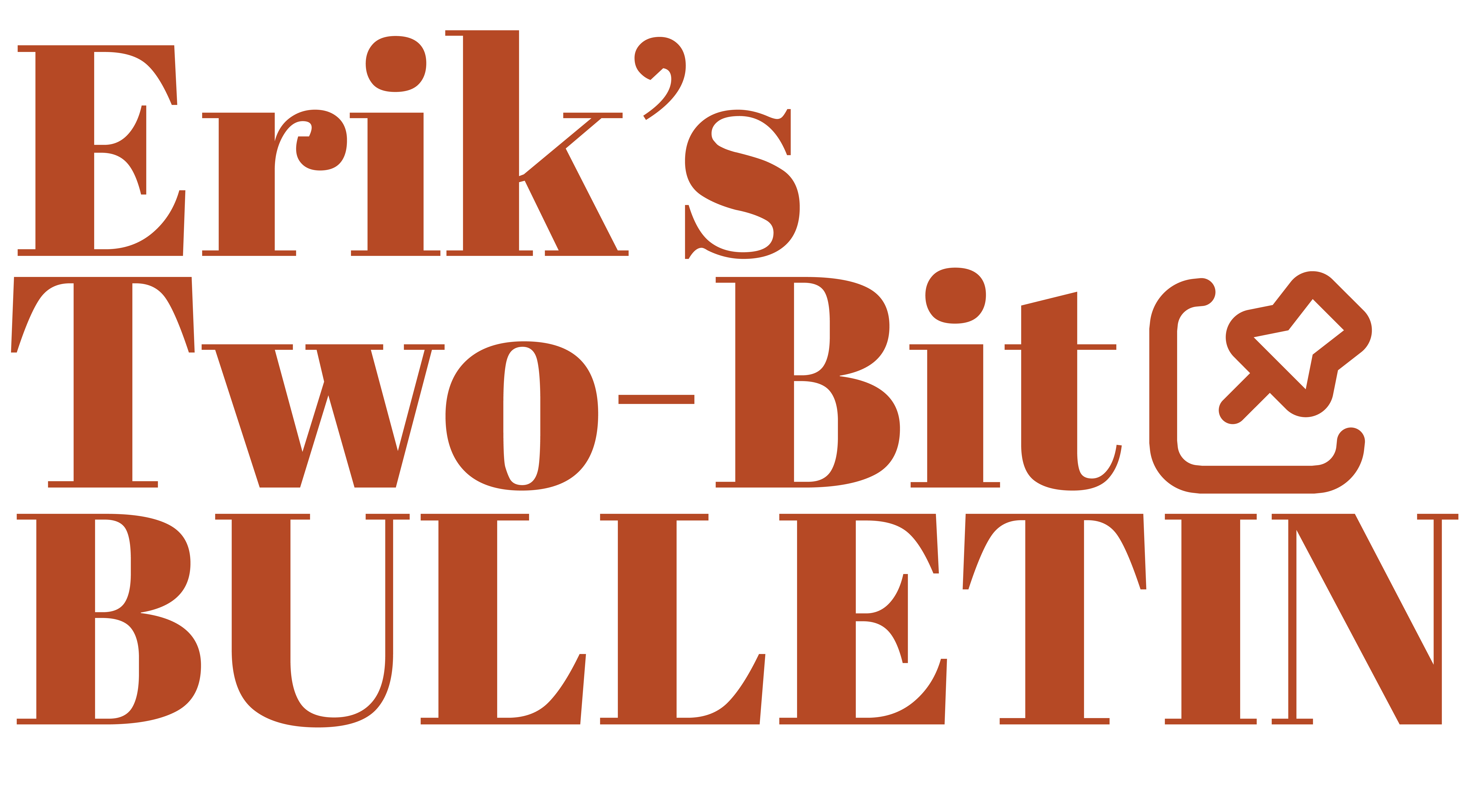 Erik's Two Bit Bulletin Logo
